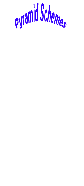 Illegal Pyramid Schemes